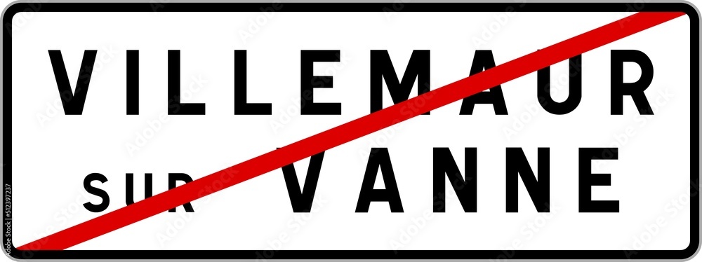 Panneau sortie ville agglomération Villemaur-sur-Vanne / Town exit sign Villemaur-sur-Vanne Panneau sortie ville agglomération Villemaur-sur-Vanne / Town exit sign Villemaur-sur-Vanne