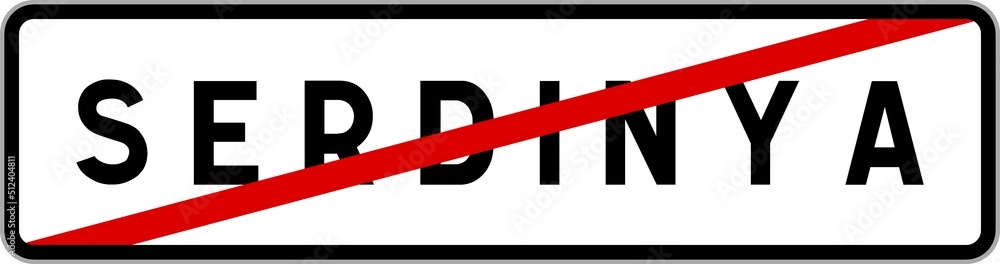Panneau sortie ville agglomération Serdinya / Town exit sign Serdinya Panneau sortie ville agglomération Serdinya / Town exit sign Serdinya