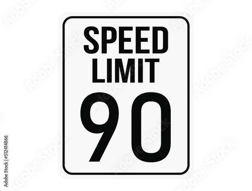 Speed ​​limit 90. White plate with limited maximum speed for vehicle traffic.