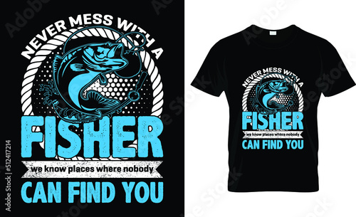 never mess with a fisher fishing is my retirement plan t-shirt design template photo