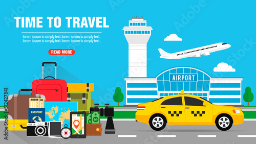 Time to travel design flat. Airplane in the sky, an airport building and a taxi car, luggage at the airport. Concept for a transfer service