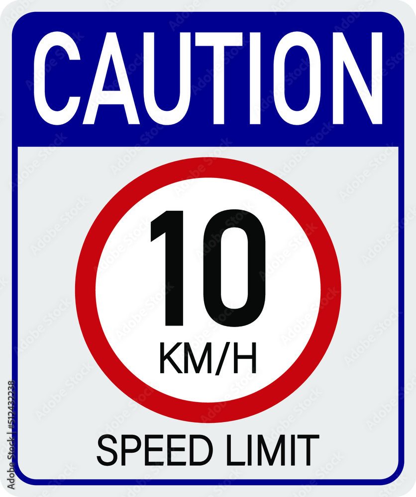 10km/h caution. Sign for speed limit. Safe traffic respect the speed. 10km/h caution. Sign for speed limit. Safe traffic respect the speed.