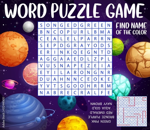 Fantastic universe galaxy space planets word search puzzle, game worksheet, kids quiz grid. Vector crossword brainteaser for children with cartoon cosmic world and planets, find words task