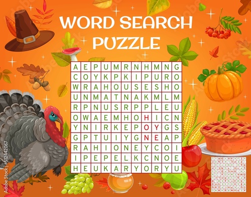 Thanksgiving holiday word search puzzle game worksheet, kids quiz grid. Harvest and turkey. Vector crossword brainteaser with acorn, pumpkin, mushroom and hat, apple, grape, honey and pie with corn