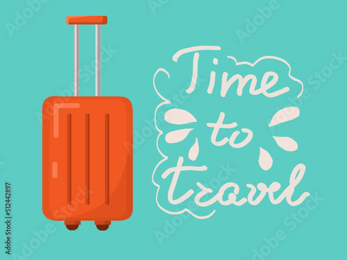 Creative flat illustration of lettering holiday typography quote - Time to travel