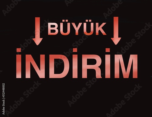 Buyuk Indirim, Turkish text illustration isolated on black background. Brochure or poster design of special offer attentions in Turkey for new year, holiday. Translation: Big Sale