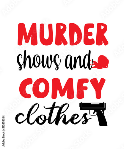 True Crime SVG bundle, True crime junkie svg, Crime Show SVG bundle, Murder shows svg, Serial Killer svg, Mom bun svg, svg files for cricut,True Crime SVG bundle, True crime junkie svg, Crime Show SVG