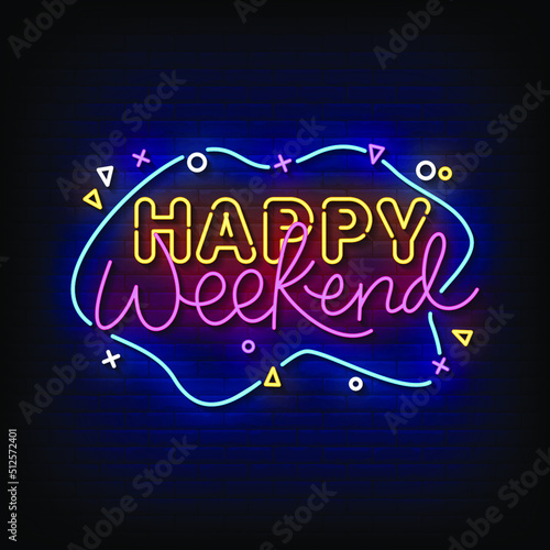 happy weekend Neon Sign On Brick Wall Background Vector