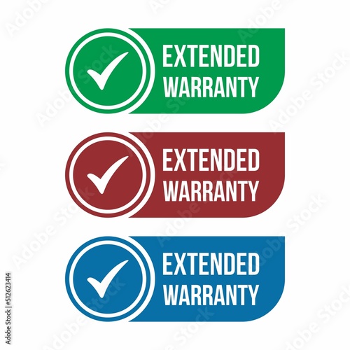 Extended warranty label or sticker. Badge, icon, stamp. Vector stock illustration.