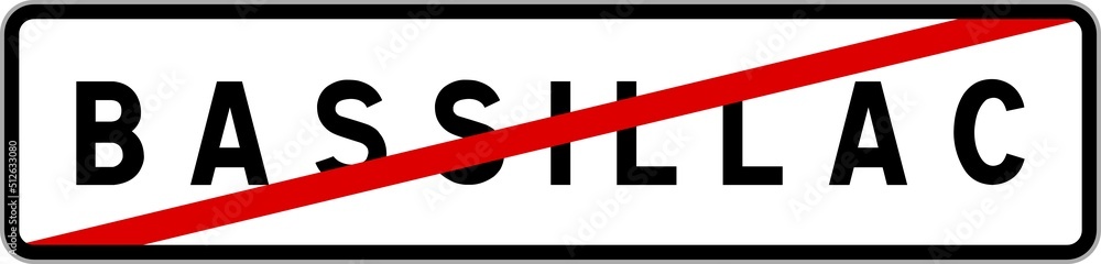 Panneau sortie ville agglomération Bassillac / Town exit sign Bassillac Panneau sortie ville agglomération Bassillac / Town exit sign Bassillac