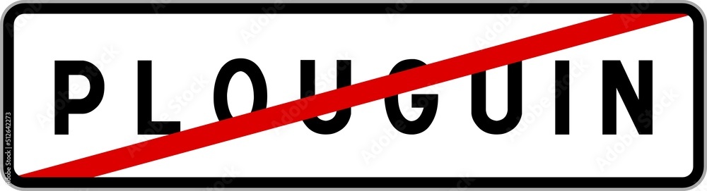 Panneau sortie ville agglomération Plouguin / Town exit sign Plouguin Panneau sortie ville agglomération Plouguin / Town exit sign Plouguin
