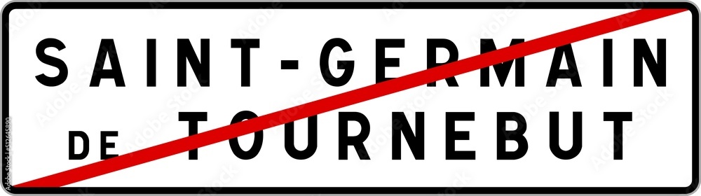 Panneau sortie ville agglomération Saint-Germain-de-Tournebut / Town exit sign Saint-Germain-de-Tournebut Panneau sortie ville agglomération Saint-Germain-de-Tournebut / Town exit sign Saint-Germain-de-Tournebut