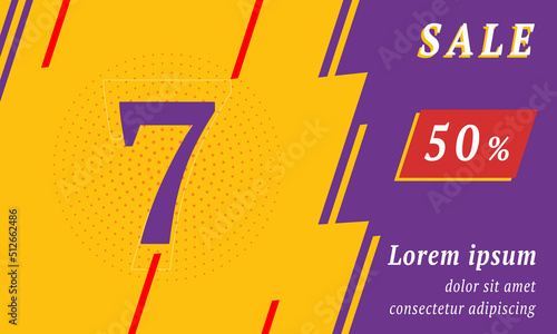 Sale promotion banner with place for your text. On the left is the number seven symbol. Promotional text with discount percentage on the right side. Vector illustration on yellow background
