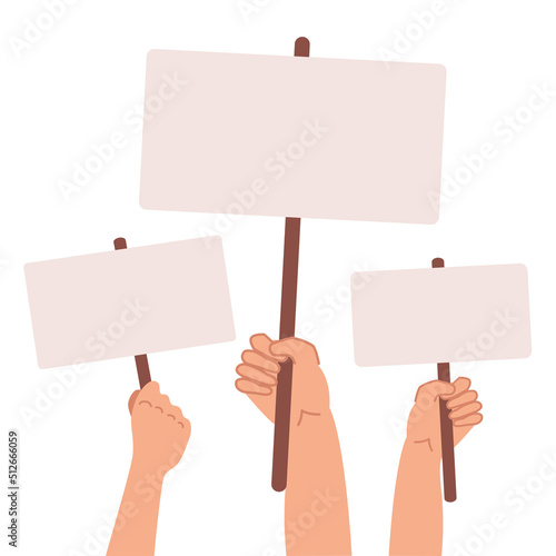 Protesters banners. Vector illustration. Concept of hands hold different banners. Peace protest poster and blank vote placards isolated on white background.