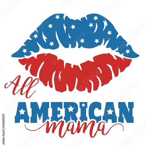 American Mama vector, 4th of July illustration, Patriotic