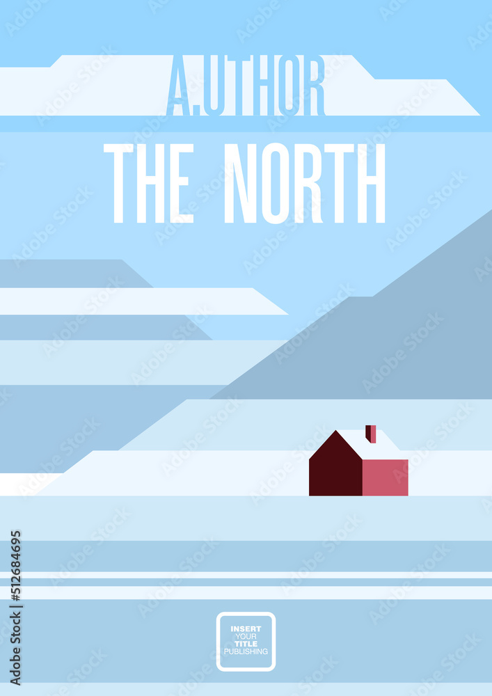 Book cover creative concept. Non fiction or fiction genres. Minimalistic northern landscape. Applicable for books, posters, placards etc. 