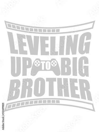Leveling up big brother 
