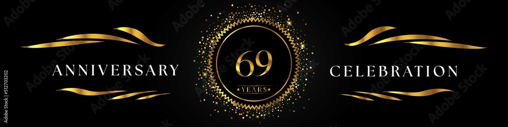 69 years anniversary celebration with golden sunburst on the black elegant background. Design for happy birthday, wedding or marriage, event party, greetings, ceremony, and invitation card.  