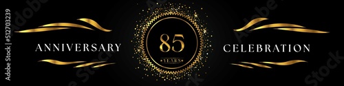 85 years anniversary celebration with golden sunburst on the black elegant background. Design for happy birthday, wedding or marriage, event party, greetings, ceremony, and invitation card. 