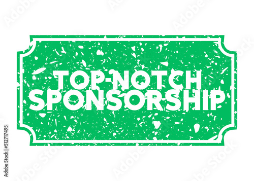 Simple vintage rubber stamp with Top-Notch Sponsorship text.