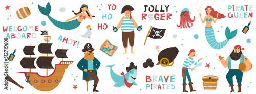 Vector collection of adorable pirates, sail ship, mermaids and underwater creatures with hand drawn quotes isolated on white background. Childish vector illustration in flat cartoon style. Perfect for