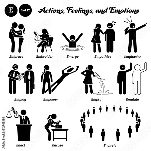Stick figure human people man action, feelings, and emotions icons alphabet E. Embrace, embroider, emerge, empathize, emphasize, employ, empower, empty, emulate, enact, encase, and encircle.