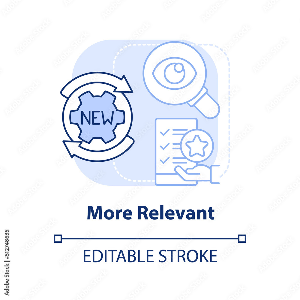 More relevant light blue concept icon. Implement new strategy. Workplace adaptability abstract idea thin line illustration. Isolated outline drawing. Editable stroke. Arial, Myriad Pro-Bold fonts used More relevant light blue concept icon. Implement new strategy. Workplace adaptability abstract idea thin line illustration. Isolated outline drawing. Editable stroke. Arial, Myriad Pro-Bold fonts used