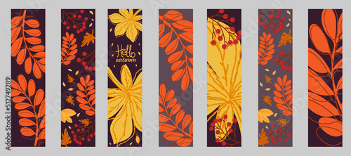 Set autumn bookmarks. Hello autumn. Autumn leaves and rowan berry branch.