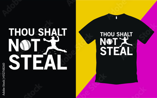 Thou shalt not steal t-shirt design