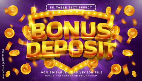 Editable text effect, bonus deposit 3d style concept	