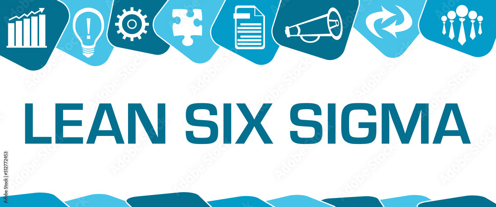 Lean Six Sigma Blue Rounded Squared On Top Symbols Stock Illustration ...