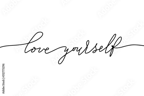 Love Yourself Creative Hand drawn Calligraphy template for t-shirt or print designs. Motivational Quote Lettering.