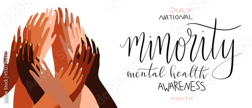 National minority mental health awareness month July poster with handwritten brush lettering photo