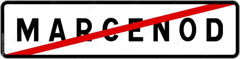 Panneau sortie ville agglomération Marcenod / Town exit sign Marcenod Panneau sortie ville agglomération Marcenod / Town exit sign Marcenod