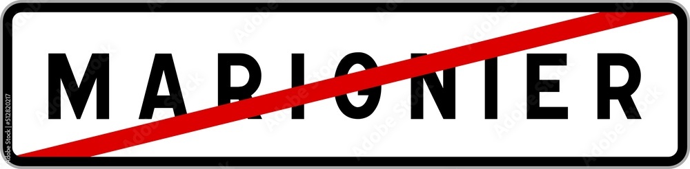 Panneau sortie ville agglomération Marignier / Town exit sign Marignier Panneau sortie ville agglomération Marignier / Town exit sign Marignier