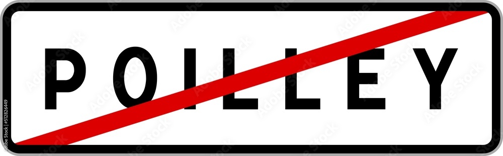 Panneau sortie ville agglomération Poilley / Town exit sign Poilley Panneau sortie ville agglomération Poilley / Town exit sign Poilley
