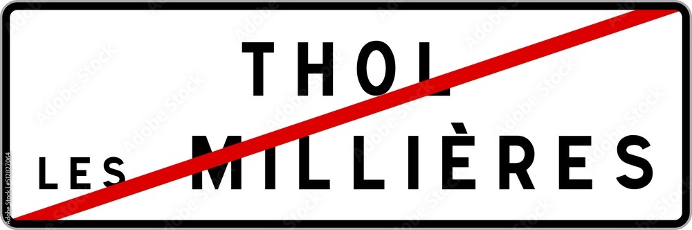 Panneau sortie ville agglomération Thol-lès-Millières / Town exit sign Thol-lès-Millières Panneau sortie ville agglomération Thol-lès-Millières / Town exit sign Thol-lès-Millières