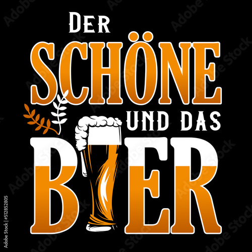 Der Schöne und das Bier