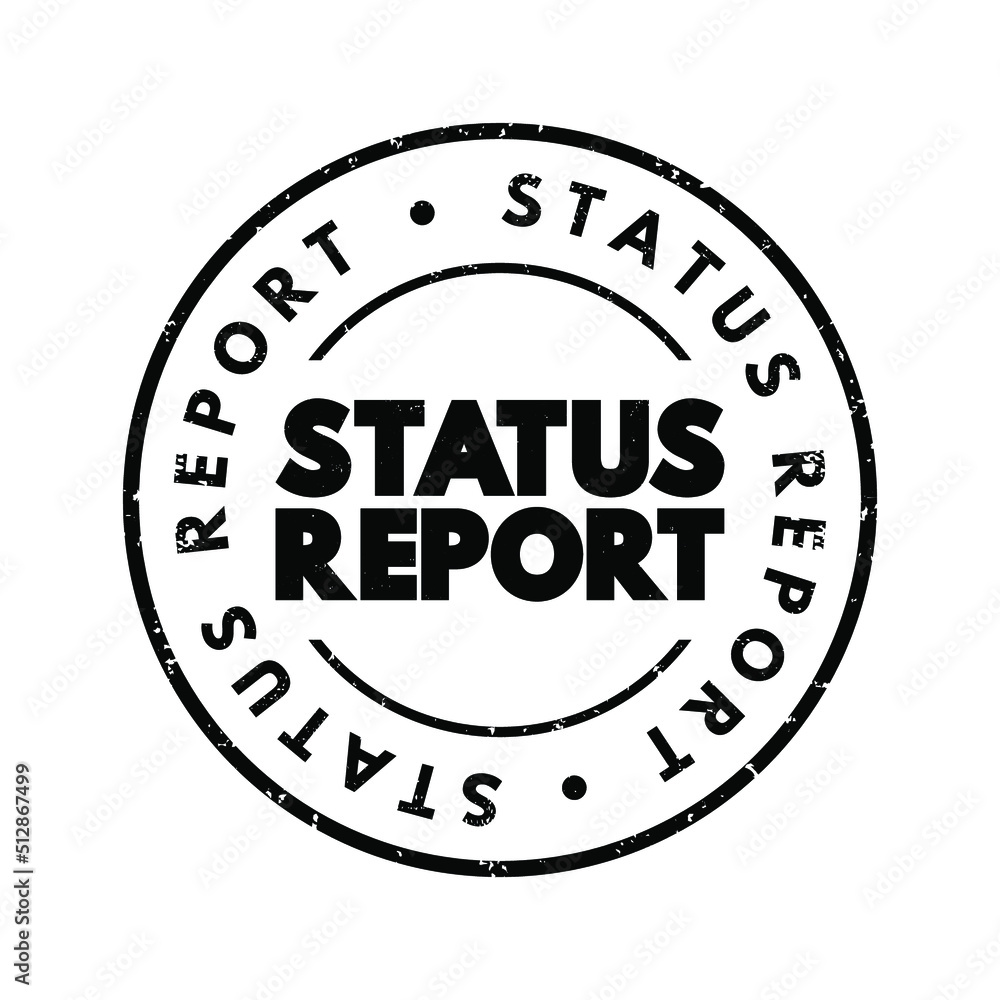 Status Report text stamp, concept background