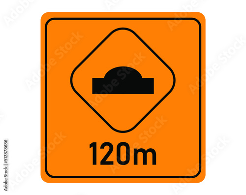Speed bump 120 meters. Traffic signal for speed reduction. photo