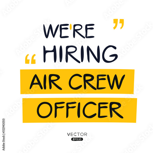 We are hiring (Air Crew Officer), vector illustration.