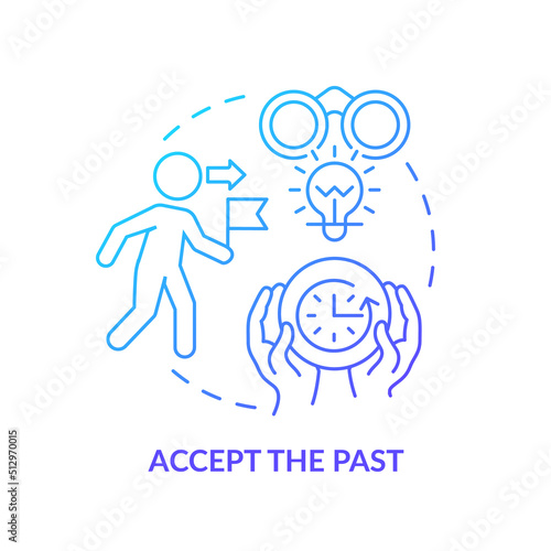 Accept past blue gradient concept icon. Moving forward. Cope with problems. Dealing with change abstract idea thin line illustration. Isolated outline drawing. Myriad Pro-Bold fonts used