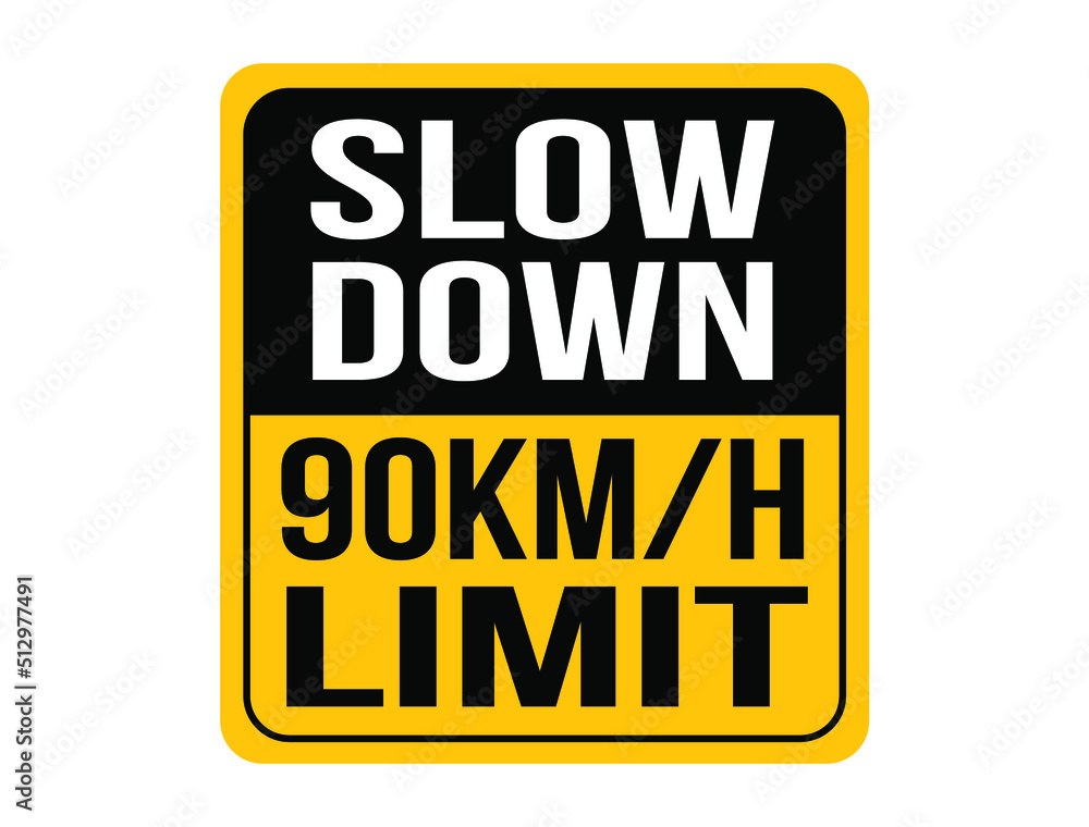 Slow down 90km/h, maximum speed allowed. Orange speed warning sign.