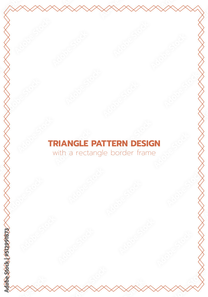 Triangle pattern design with a rectangle border frame