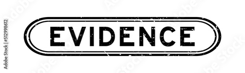 Grunge black evidence word rubber seal stamp on white background