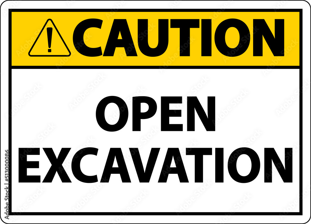 Caution Open Excavation Sign On White Background