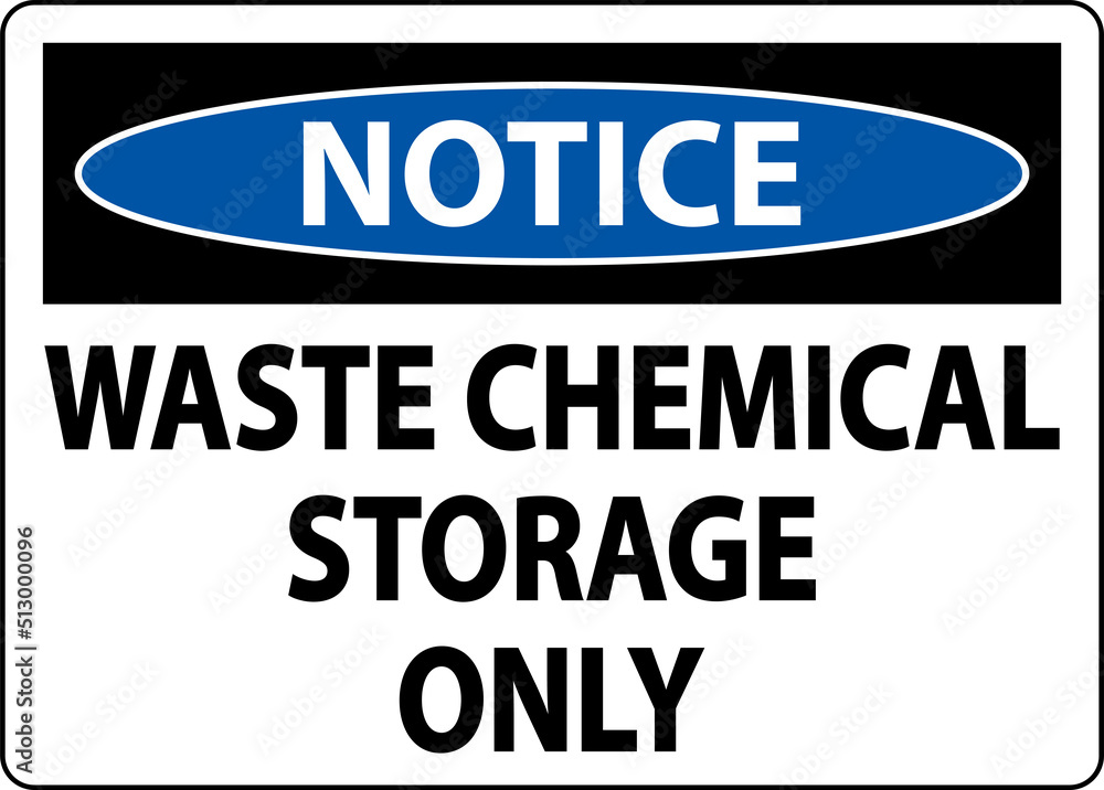 Notice Waste Chemical Storage Only Label