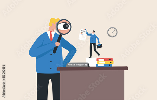 Human Resources Department. Recruiting, selecting personnel, hiring, taking care of wages, salaries and personnel welfare. who will work. employees or freelancers.  HR select job interviewers.