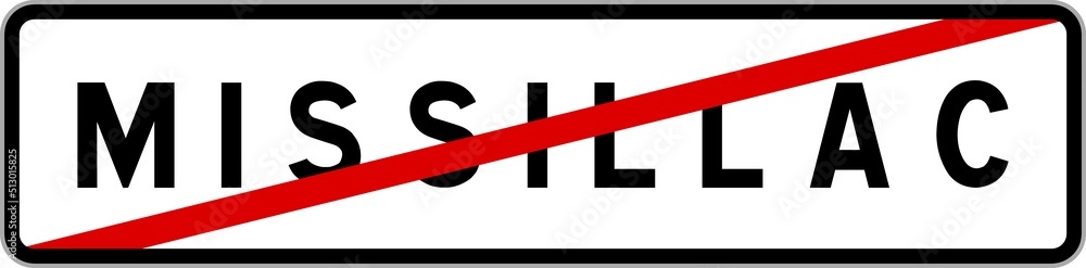 Panneau sortie ville agglomération Missillac / Town exit sign Missillac Panneau sortie ville agglomération Missillac / Town exit sign Missillac