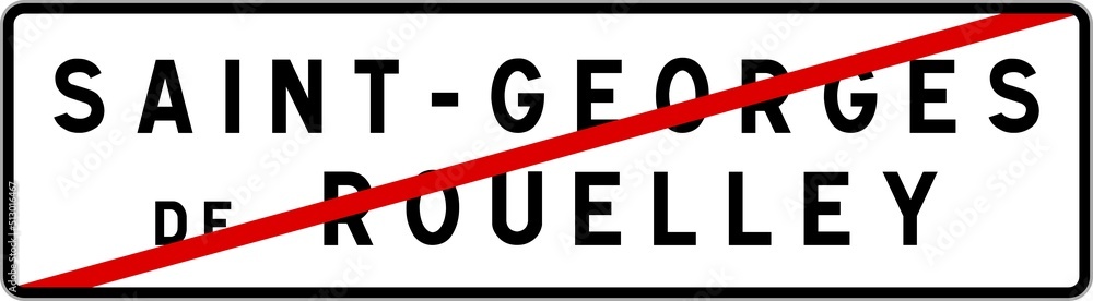 Panneau sortie ville agglomération Saint-Georges-de-Rouelley / Town exit sign Saint-Georges-de-Rouelley Panneau sortie ville agglomération Saint-Georges-de-Rouelley / Town exit sign Saint-Georges-de-Rouelley
